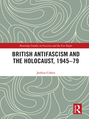 cover image of British Antifascism and the Holocaust, 1945–79